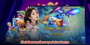 Bắn Cá Vàng Online Đỉnh Cao Tại Nhà Cái Uy Tín BET168
