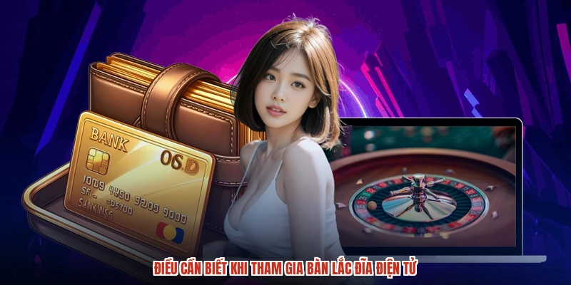 Điều cần biết khi tham gia bàn lắc đĩa điện tử