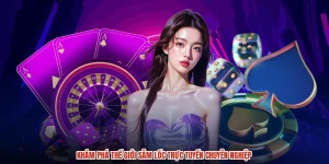 Khám Phá Thế Giới Sâm Lốc Trực Tuyến Chuyên Nghiệp